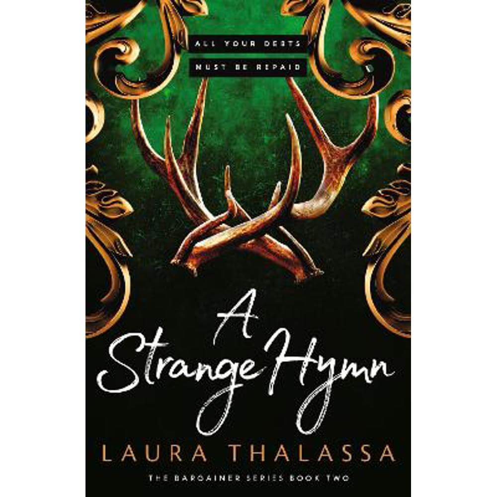 A Strange Hymn: Book two in the bestselling smash-hit dark fantasy romance! (Paperback) - Laura Thalassa